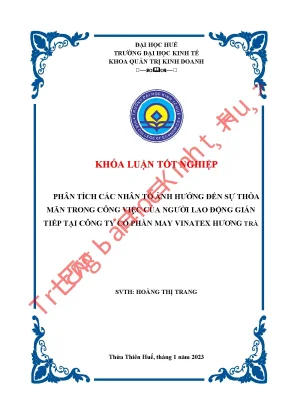 Phân tích các nhân tố ảnh hưởng đến sự thỏa mãn trong công việc của người lao động gián tiếp tại công ty cổ phần may vinatex hương trà