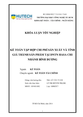 Khóa luận tốt nghiệp kế toán tập hợp chi phí sản xuất và t nh giá thành sản phẩm tại doanh nghiệp tư nhân hasa chi nhánh bình dương
