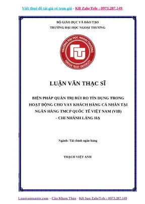 Luận văn biện pháp quản trị rủi ro tín dụng trong hoạt động cho vay khách hàng cá nhân tại ngân hàng tmcp quốc tế việt nam chi nhánh láng hạ