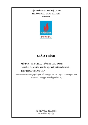 Giáo trình sửa chữa và bảo dưỡng bơm 1 nghề sửa chữa thiết bị chế biến dầu khí trình độ trung cấp