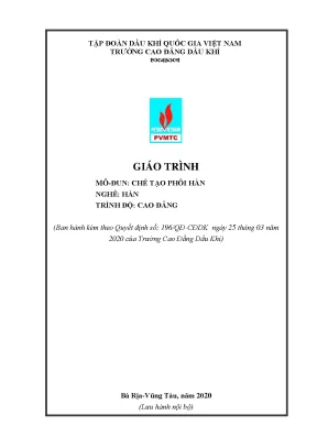 Giáo trình chế tạo phôi hàn nghề hàn trình độ cao đẳng trường cao đẳng dầu khí năm 2020