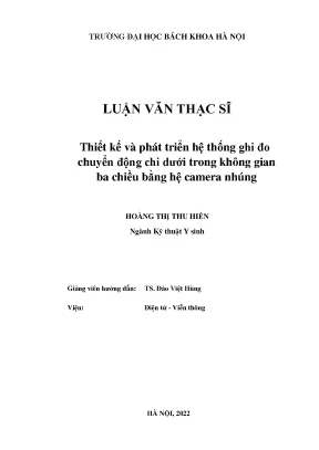 Thiết kế và phát triển hệ thống ghi đo chuyển động chi dưới trong không gian ba chiều bằng hệ camera nhúng