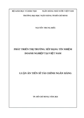 0407 phát triển thị trường xếp hạng tín nhiệm dn tại việt nam luận án tiến sĩ tcnh nguyễn trung hiếu hạ thị thiều dao tp hcm đh nh hcm 2021 xvii 179cxx