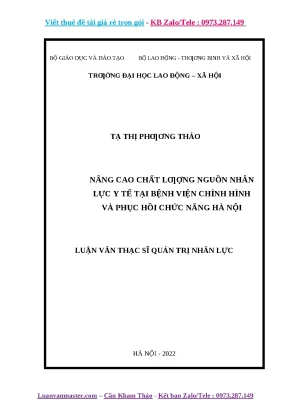 Luận văn nâng cao chất lượng nguồn nhân lực y tế tại bệnh viện chỉnh hình và phục hồi chức năng hà nội