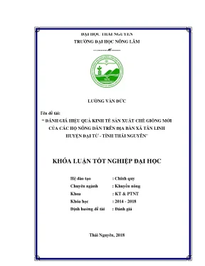 Khóa luận tốt nghiệp đánh giá hiệu quả kinh tế sản xuất chè giống của các hộ nông dân trên địa bàn xã tân linh huyện đại từ tỉnh thái nguyên