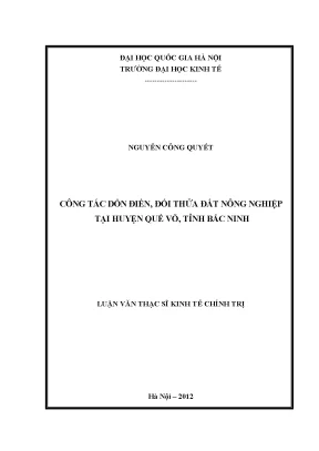 Luận văn thạc sĩ công tác dồn điền đổi thửa đất nông nghiệp tại huyện quế võ tỉnh bắc ninh