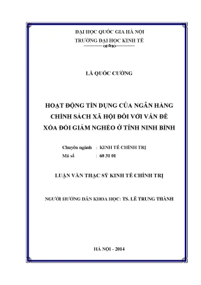 Luận văn thạc sĩ hoạt động tín dụng của ngân hàng chính sách xã hội đối với công tác xóa đói giảm nghèo tỉnh ninh bình giai đoạn 2008 2013