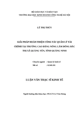 Luận văn thạc sĩ hubt hoàn thiện công tác quản lý tài chính tại trường cao đẳng nông lâm đông bắc thị xã quảng yên tỉnh quảng ninh