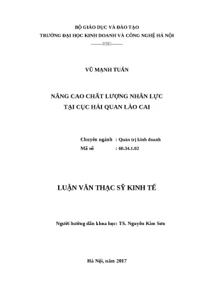 Luận văn thạc sĩ hubt nâng cao chất lượng nhân lực tại cục hải quan lào cai