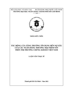 0178 tác động của tăng trưởng tín dụng đến nợ xấu của các nhtm niêm yết trên thị trường chứng khoán việt nam luận văn thạc sĩ tcnh trần hữu tiến lê thị tha