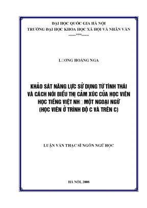 Luận văn thạc sĩ khảo sát năng lực sử dụng từ tình thái và cách nói biểu thị cảm xúc của học viên học tiếng việt như một ngoại ngữ trình độ c và trên c
