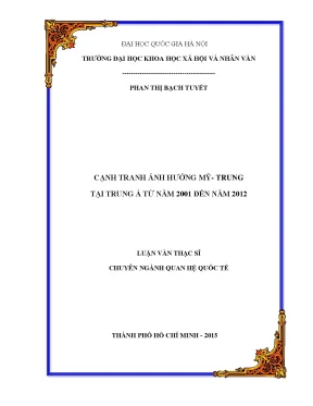Luận văn thạc sĩ cạnh tranh ảnh hưởng mỹ trung tại trung á từ năm 2001 đến năm 2012