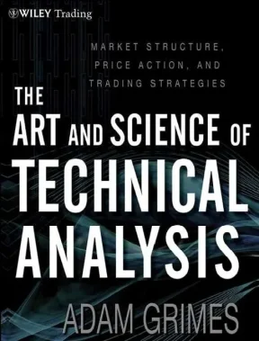 The art science of technical analysis m adam grimes