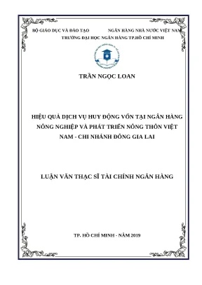 1044 hiệu quả dịch vụ huy động vốn tại nh nông nghiệp và ptnt việt nam chi nhánh đông gia lai luận văn thạc sĩ tcnh trần ngọc loan phan ngọc minh tp hc