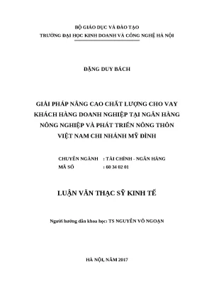 Luận văn thạc sĩ hubt chất lượng cho vay khách hàng doanh nghiệp tại ngân hàng nông nghiệp và phát triển nông thôn việt nam chi nhánh mỹ đình