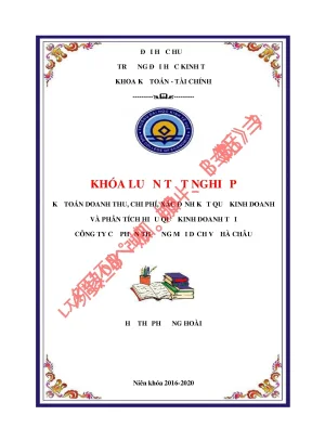 Khóa luận tốt nghiệp kế toán doanh thu chi phí xác định kết quả kinh doanh và phân tích hiệu quả kinh doanh tại công ty cổ phần thương mại dịch vụ hà châu