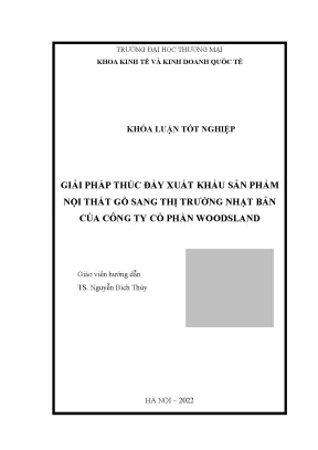 Giải pháp thúc đẩy xuất khẩu sản phẩm nội thất gỗ sang thị trường nhật bản của công ty cổ phần woodsland