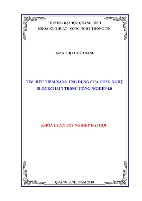 Khóa luận tốt nghiệp tìm hiểu tiềm năng ứng dụng của công nghệ blockchain trong công nghiệp 4 0