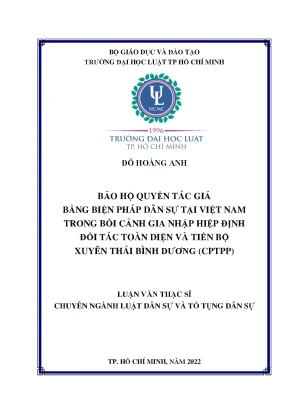 Bảo hộ quyền tác giả bằng biện pháp dân sự tại việt nam trong bối cảnh gia nhập hiệp định đối tác toàn diện và tiến bộ xuyên thái bình dương cptpp