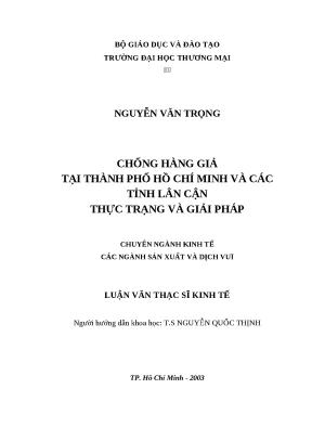 Luận văn thạc sĩ chống hàng giả tại thành phố hồ chí minh và các tỉnh lân cận thực trạng