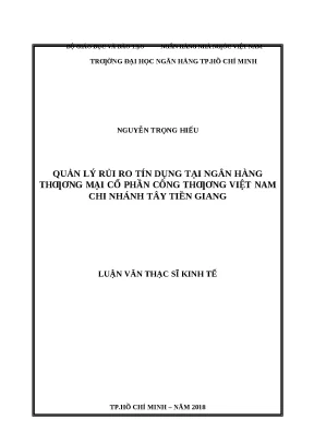 0374 quản lý rủi ro tín dụng tại nhtm cp công thương việt nam chi nhánh tây tiền giang luận văn thạc sĩ kinh tế nguyễn trọng hiếu tp hcm đh nh 2018 92