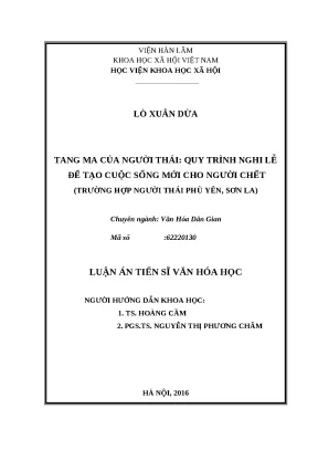 Luận văn tiến sỹ tang ma của người thái quy trình nghi lễ để tạo cuộc sống mới cho người chết trường hợp người thái phù yên sơn la