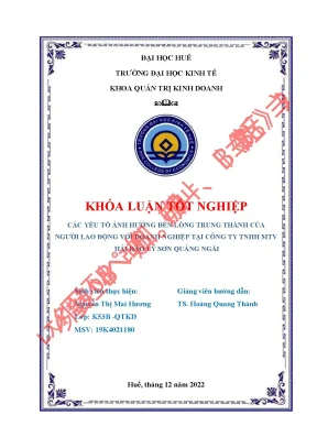 Các yếu tố ảnh hưởng đến lòng trung thành của người lao động với doanh nghiệp tại công ty tnhh mtv hải đảo lý sơn quảng ngãi