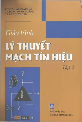 Giáo trình lý thuyết mạch tín hiệu tập 2 phần 1