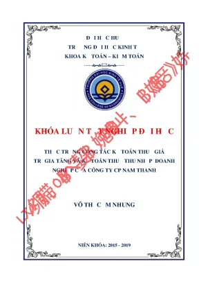 Khóa luận tốt nghiệp thực trạng công tác kế toán thuế giá trị gia tăng và thuế thu nhập doanh nghiệp tại công ty cổ phần nam thanh