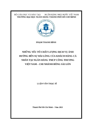0589 những yếu tố chất lượng dịch vụ ảnh hưởng đến sự hài lòng của khách hàng cá nhân tại nhtm cp công thương việt nam chi nhánh đông sài gòn luận văn th