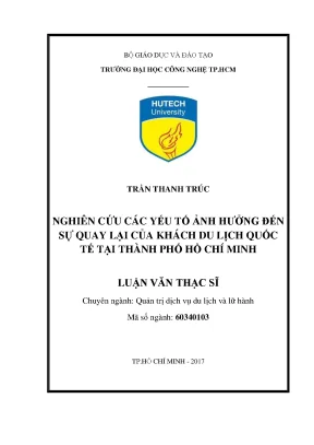 Luận văn thạc sĩ nghiên cứu các yếu tố ảnh hưởng đến sự quay lại của khách du lịch quốc tế tại thành phố hồ chí minh