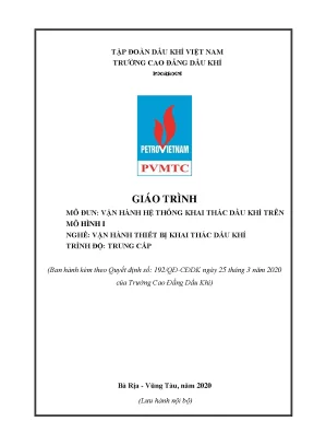 Giáo trình vận hành hệ thống khai thác dầu khí trên mô hình 1 nghề vận hành thiết bị khai thác dầu khí trình độ trung cấp trường cao đẳng dầu khí năm 2020