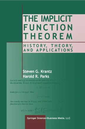 The implicit function theorem history theory and applications