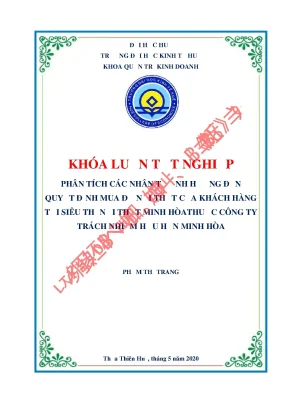 Khóa luận tốt nghiệp phân tích các nhân tố ảnh hưởng đến quyết định mua đồ nội thất của khách hàng tại siêu thị nội thất minh hòa thuộc công ty tnhh minh hòa