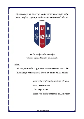 0032 xây dựng chiến lược marketing online cho các khóa học âm nhạc tại cty tnhh adam muzic khóa luận qtkd hoàng tố nga đặng trương thanh nhàn tp hcm đh
