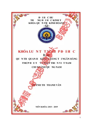 Quản trị quan hệ khách hàng tại ngân hàng tmcp đầu tư và phát triển việt nam chi nhánh quảng nam