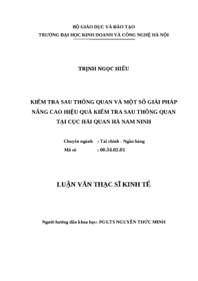 Luận văn thạc sĩ hubt giải pháp nâng cao hiệu quả kiểm tra sau thông quan tại cục hải quan hà nam ninh