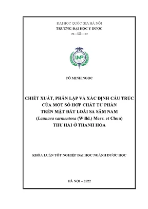Khóa luận tốt nghiệp chiết xuất phân lập và xác định cấu trúc của một số hợp chất từ phần trên mặt đất loài sa sâm nam launaea sarmentosa willd merr et chun thu hái ở thanh hóa