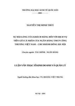Luận văn tốt nghiệp sự hài lòng của khách hàng đối với dịch vụ tiền gửi cá nhân của ngân hàng tmcp công thương việt nam chi nhánh đông hà nội