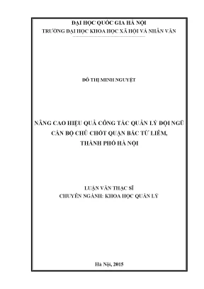 Luận văn thạc sĩ nâng cao hiệu quả công tác quản lý đội ngũ cán bộ chủ chốt quận bắc từ liêm tp hà nội