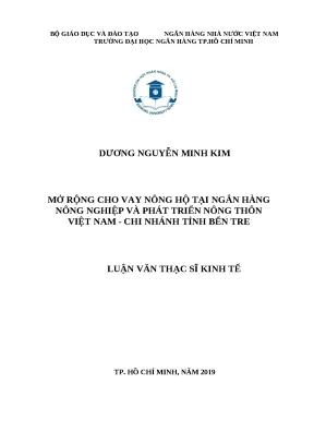 0850 mở rộng cho vay nông hộ tại nh nông nghiệp và ptnt việt nam chi nhánh tỉnh bến tre luận văn thạc sĩ tcnh dương nguyễn minh kim nguyễn văn lương tp