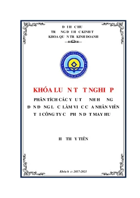 Khóa luận tốt nghiệp phân tích các yếu tố ảnh hưởng đến động lực làm việc của nhân viên tại công ty cổ phần dệt may huế