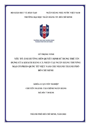 Yếu tố ảnh hưởng đến quyết định sử dụng thẻ tín dụng của khách hàng cá nhân tại nh tmcp quốc tế việt nam chi nhánh hồ chí minh