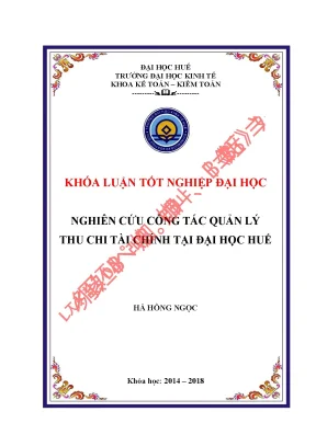 Khóa luận tốt nghiệp nghiên cứu quản lý thu chi tài chính tại đại huế