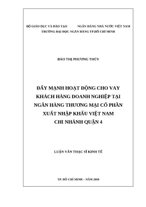 1216 đẩy mạnh hoạt động cho vay khách hàng dn tại nhtm cp xuất nhập khẩu việt nam chi nhánh quận 4 luận văn thạc sĩ kinh tế đào thị phương thúy tp hcm đh