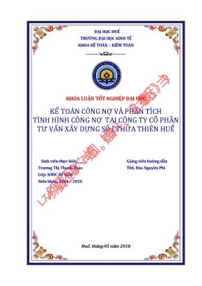 Khóa luận tốt nghiệp kế toán công nợ và phân tích tình hình công nợ tại công ty cổ phần tư vấn xây dựng số 1 thừa thiên huế