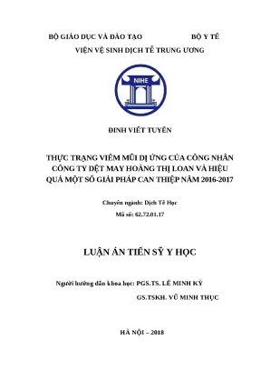 Luận án tiến sĩ y học thực trạng viêm mũi dị ứng của công nhân công ty dệt may hoàng thị loan và hiệu quả một số giải pháp can thiệp năm 2016 2017