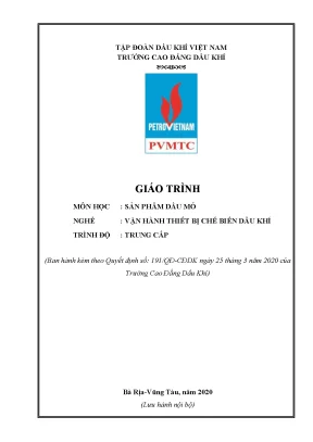 Giáo trình sản phẩm dầu mỏ nghề vận hành thiết bị chế biến dầu khí trình độ trung cấp