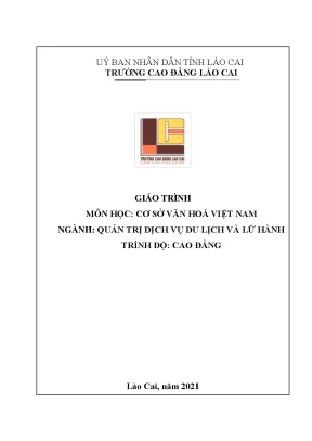 Giáo trình cơ sở văn hoá việt nam ngành quản trị du lịch và lữ hành cao đẳng