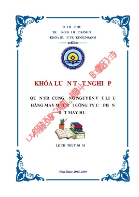 Quản trị cung ứng nguyên vật liệu hàng may mặc tại công ty cổ phần dệt may huế